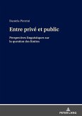 Entre privé et public Entre privé et public