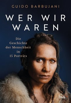 Wer wir waren (eBook, ePUB) - Barbujani, Guido