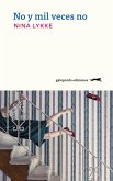 No y mil veces no (eBook, ePUB) No y mil veces no (eBook, ePUB)