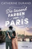 Die tausend Farben von Paris (eBook, ePUB)