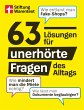 63 Lösungen für unerhörte Fragen des... - Bild 1