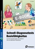 Schnell-Diagnosetests: Basisfähigkeiten 1-2 Klasse (eBook, PDF) Schnell-Diagnosetests: Basisfähigkeiten 1-2 Klasse (eBook, PDF)