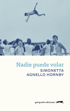 Nadie puede volar (eBook, ePUB) - Agnello Hornby, Simonetta