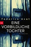 Eine vorbildliche Tochter (eBook, ePUB) Eine vorbildliche Tochter (eBook, ePUB)