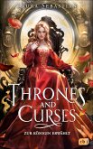 Thrones and Curses - Zur Königin erwählt (eBook, ePUB)