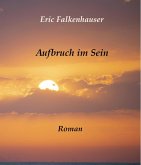 Aufbruch im Sein (eBook, ePUB)
