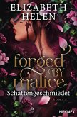 Forged by Malice - Schattengeschmiedet / Beasts of the Briar Bd.3 (eBook, ePUB)