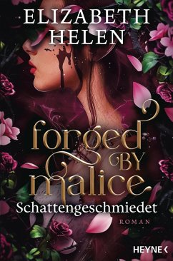 Cover Forged by Malice - Schattengeschmiedet / Beasts of the Briar Bd.3 (eBook, ePUB)