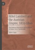 Hôtel Lambert and the Austrian Empire, 1831-1846 (eBook, PDF)