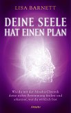 Deine Seele hat einen Plan (eBook, ePUB)