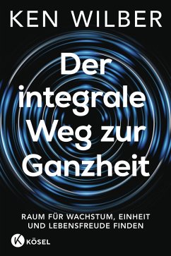Cover Der integrale Weg zur Ganzheit (eBook, ePUB)