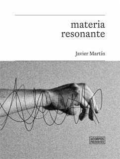 Materia resonante (eBook, ePUB) - Martín, Javier