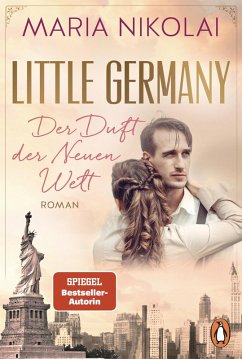 Little Germany - Der Duft der Neuen Welt (eBook, ePUB) - Nikolai, Maria