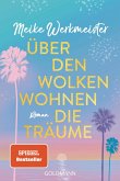 Über den Wolken wohnen die Träume (eBook, ePUB) Über den Wolken wohnen die Träume (eBook, ePUB)