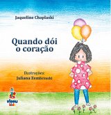 Quando dói o coração (eBook, ePUB)