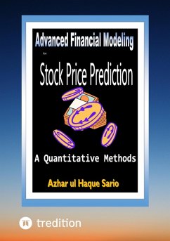 Advanced Financial Modeling for Stock Price Prediction (eBook, ePUB) - Sario, Azhar Ul Haque