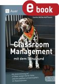 Classroom Management mit dem Schulhund Klasse 5-10 (eBook, PDF) Classroom Management mit dem Schulhund Klasse 5-10 (eBook, PDF)