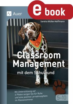 Cover Classroom Management mit dem Schulhund Klasse 5-10 (eBook, PDF)