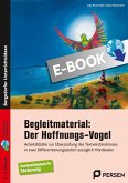 Begleitmaterial: Der Hoffnungsvogel (eBook, PDF) Begleitmaterial: Der Hoffnungsvogel (eBook, PDF)