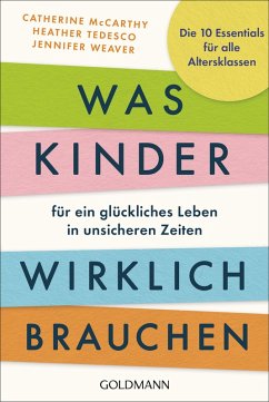 Cover Was Kinder für ein glückliches Leben in unsicheren Zeiten wirklich brauchen (eBook, ePUB)