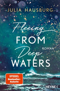 Fleeing From Deep Waters / Deep Waters Bd.2 (eBook, ePUB) - Hausburg, Julia