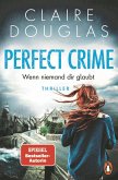 Perfect Crime - Wenn niemand dir glaubt (eBook, ePUB) Perfect Crime - Wenn niemand dir glaubt (eBook, ePUB)