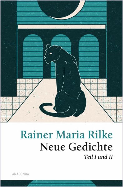 Rilke - Neue Gedichte Teil I und II (eBook, ePUB)
