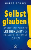 Selbst glauben! (eBook, ePUB)