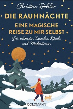 Cover Die Rauhnächte - Eine magische Reise zu mir selbst (eBook, ePUB)