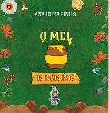 O mel (eBook, ePUB)