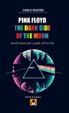 Pink Floyd - The Dark Side of the Moon (Dischi da leggere Vol.14) (eBook, ePUB) Pink Floyd - The Dark Side of the Moon (Dischi da leggere Vol.14) (eBook, ePUB)
