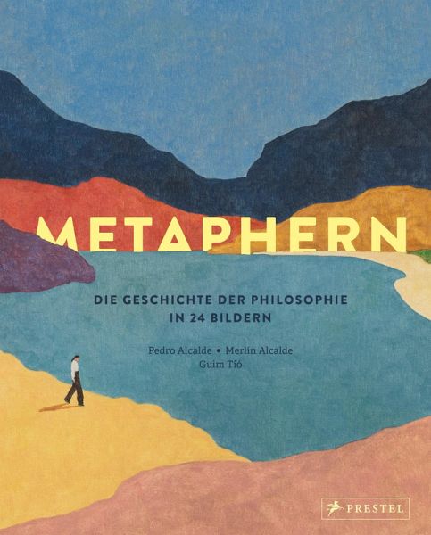 Metaphern. Die Geschichte der Philosophie in 24 Bildern (eBook, ePUB) Metaphern. Die Geschichte der Philosophie in 24 Bildern (eBook, ePUB)