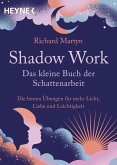 Shadow Work - Das kleine Buch der Schattenarbeit (eBook, ePUB)