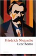 Ecce homo. Wie man wird, was man ist... - Bild 1