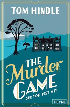 The Murder Game - Der Tod isst mit (eBook, ePUB) - Hindle, Tom