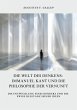 Die Welt des Denkens: Immanuel Kant und... - Bild 1