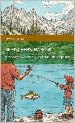 Die Fischerstrategie (eBook, ePUB) - Schüpfer, Thomas