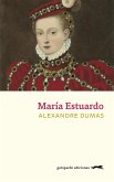 María Estuardo (eBook, ePUB) María Estuardo (eBook, ePUB)