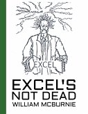 Excel's Not Dead (eBook, ePUB)