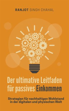 Cover Der ultimative Leitfaden für passives Einkommen (eBook, ePUB)