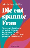 Die entspannte Frau (eBook, ePUB) Die entspannte Frau (eBook, ePUB)