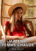 Malena, Femme Chaude. Tome 4 (eBook, ePUB)