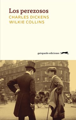 Los perezosos (eBook, ePUB) - Dickens, Charles; Collins, Wilkie