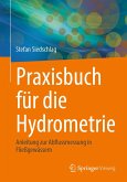 Praxisbuch für die Hydrometrie (eBook, PDF)