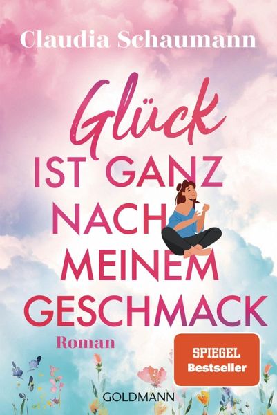 Glück ist ganz nach meinem Geschmack (eBook, ePUB)