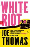 White Riot (eBook, ePUB) White Riot (eBook, ePUB)