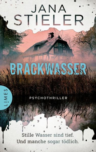 Brackwasser - Stille Wasser sind tief. Und manche sogar tödlich ... (eBook, ePUB)