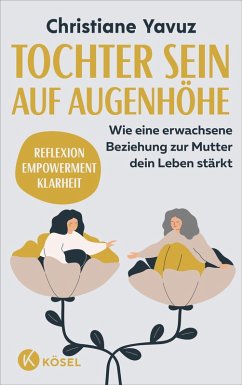 Cover Tochter sein auf Augenhöhe (eBook, ePUB)