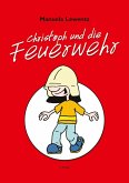 Christoph und die Feuerwehr (eBook, ePUB)