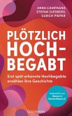 Plötzlich hochbegabt (eBook, ePUB) Plötzlich hochbegabt (eBook, ePUB)